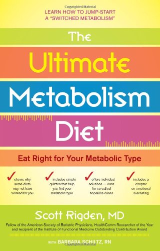 The Ultimate Metabolism Diet: Eat Right for Your Metabolic Type