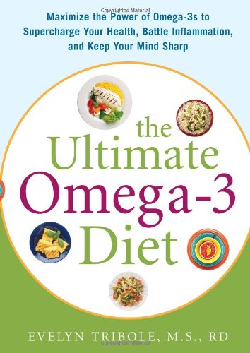 The Ultimate Omega-3 Diet