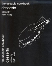 The Useable Cookbook: Desserts