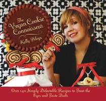 The Vegan Cookie Connoisseur: Over 140 Simply Delectable Recipes To Treat the Eyes and Taste Buds