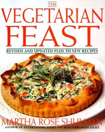 The Vegetarian Feast: Revised & Updated Plus 50 New Recipes