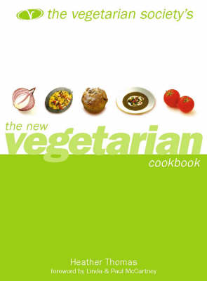 The Vegetarian Society's New Vegetarian Cookbook