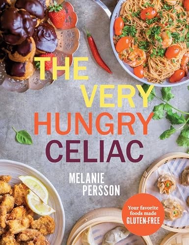 The Very Hungry Coeliac - All the Foods you Love Made Gluten-free