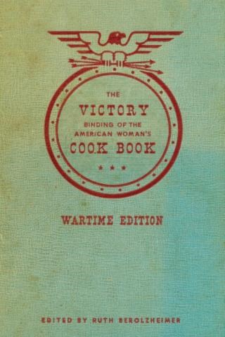 The Victory Binding of the American Woman's Cook Book: Wartime Edition