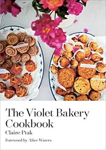 The Violet Bakery Cookbook: 