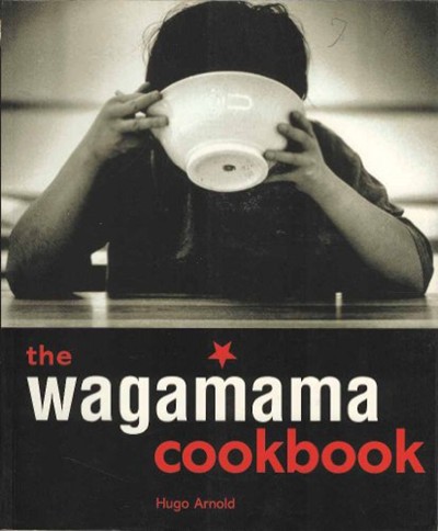 The Wagamama Cookbook