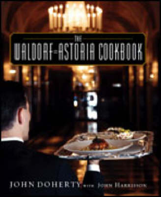 The Waldorf-Astoria Cookbook