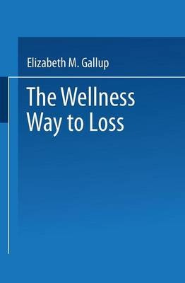 The Wellness Way to Weight Loss