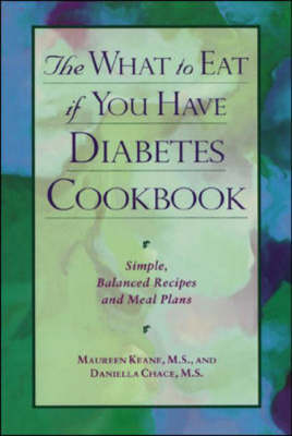 The What To Eat If You Have Diabetes Cookbook