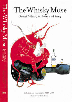 The Whisky Muse: Scotch Whisky in Poem and Song