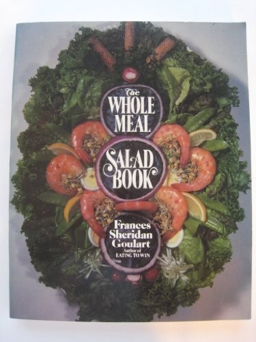 The Whole Meal Salad Book