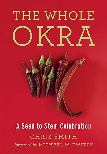 The Whole Okra: A Seed to Stem Celebration