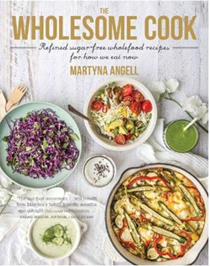 The Wholesome Cook: Refined Sugar-Free Wholefood Recipes for How to Eat Now