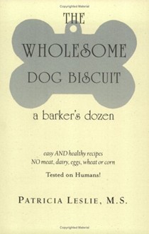 The Wholesome Dog Biscuit: A Barker's Dozen