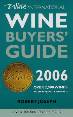 The Wine Buyers Guide: Over 2,500 World Wines Rated by Quality and Price