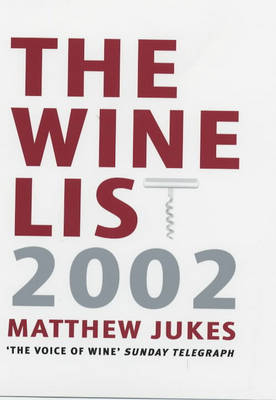 The Wine List: The Top 250 Wines of the Year