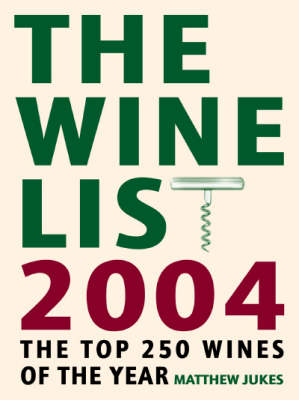 The Wine List: The Top 250 Wines of the Year