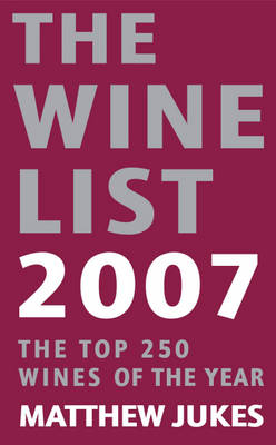 The Wine List: The Top 250 Wines of the Year