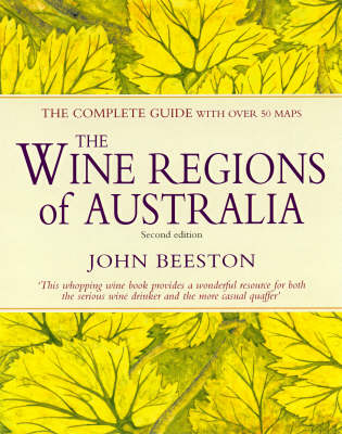 The Wine Regions of Australia: The Complete Guide