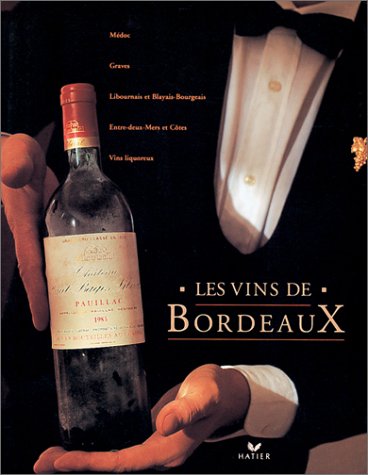 The Wines of Bordeaux