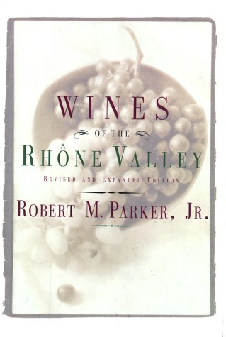 The Wines of the Rhone Valley