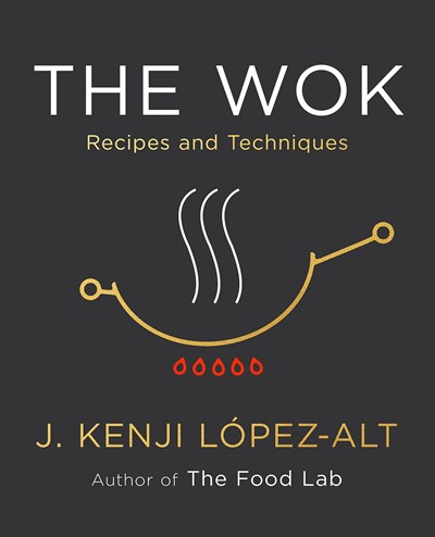 The Wok - Recipes and Techniques