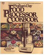 The Woman's Day Food Processor Cookbook