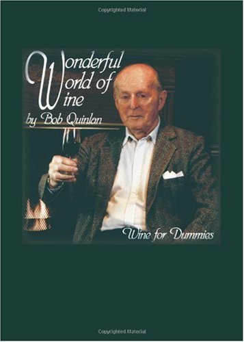 The Wonderful World of Wine (for Dummies)