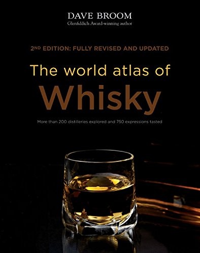 The World Atlas of Whisky: New Edition