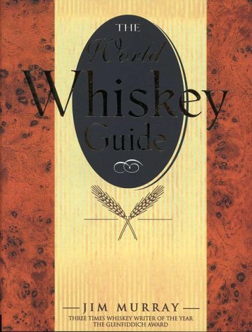 The World Whiskey Guide