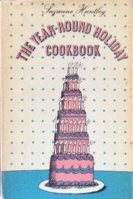 The Year-Round Holiday Cookbook