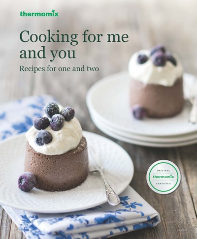 Thermomix: Cooking for Me and You: Recipes for One and Two