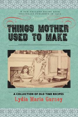 Things Mother Used to Make