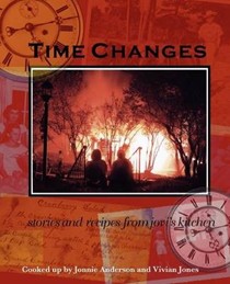 Time Changes: Stories and Recipes from Jovi's Kitchen