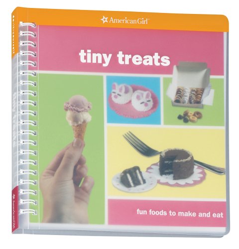 Tiny Treats: Fun Foods to Make And Eat