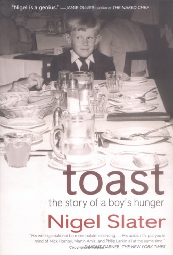 Toast: The Story of A Boy's Hunger