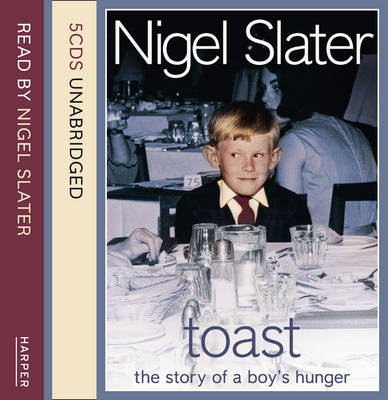 Toast: The Story of a Boy's Hunger