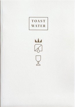 Toast Water 