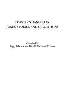 Toaster's Handbook: Jokes, Stories, and Quotations