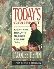 Today's Gourmet: Light and Healthy Cooking for the '90's