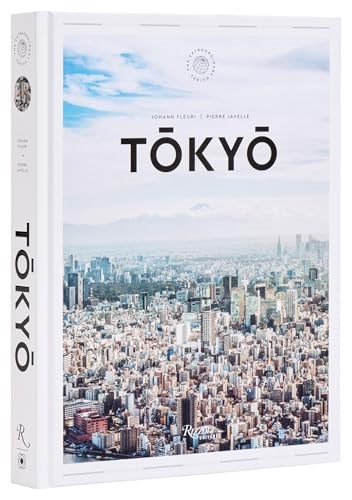 Tokyo - The Extraordinary Guide: An Insider Tour of Art, Food, and Culture