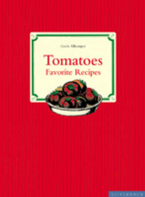 Tomatoes: Favorite Recipes