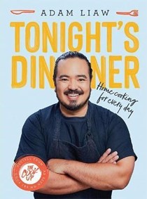 Tonight's Dinner: Home Cooking for Every Day