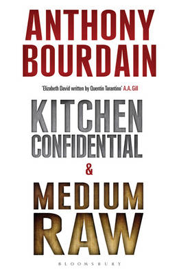 Tony Bourdain Boxset: Kitchen Confidential & Medium Raw