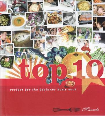 Top 10 Recipes for the Beginner Home Cook