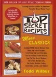 Top Secret Recipes: More Classics