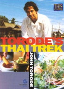 Torode's Thai Trek