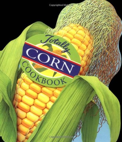 Totally Cookbook Corn
