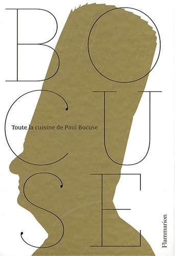 Toute la cuisine de Paul Bocuse (French Edition)