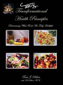 Traci's Transformational Health Principles